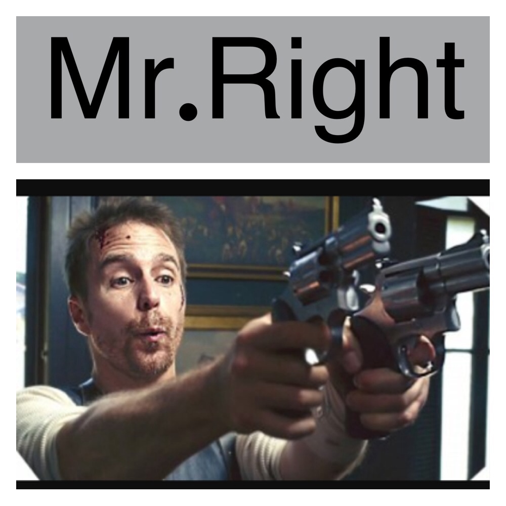 Mr. Right